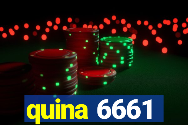 quina 6661